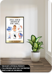 Poster-Tell Your Artist If You Are...